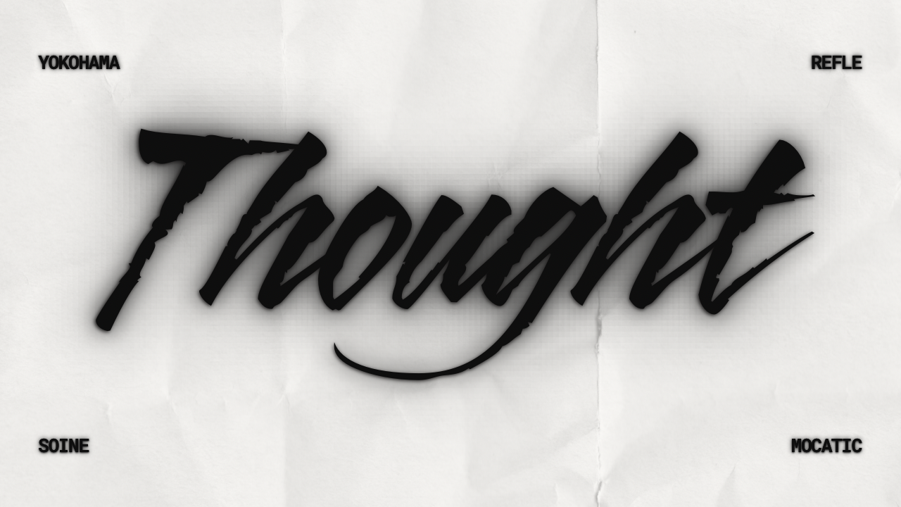 記憶は、誰のものだろう。 横浜リフレモカティック thought。 思い出すたびに変わっていく記憶の正体を、静かに見つめる。